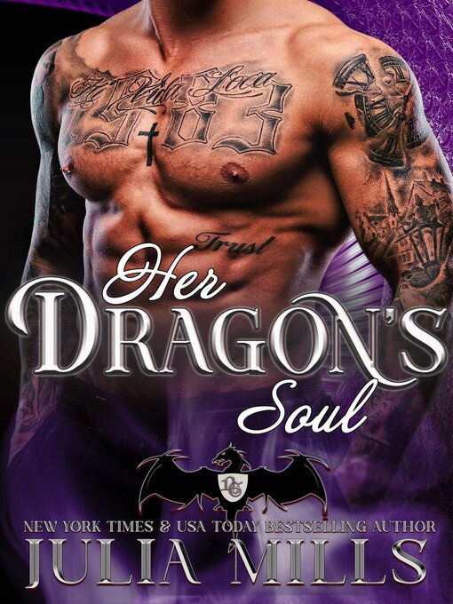 Title details for Her Dragon's Soul by Julia Mills - Available